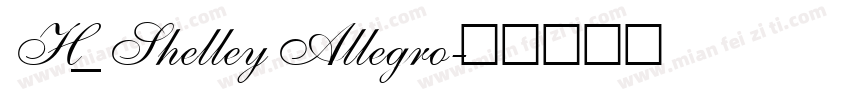 H_Shelley Allegro字体转换